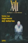 Xiii 3 Todas las Lagrimas del Infierno
