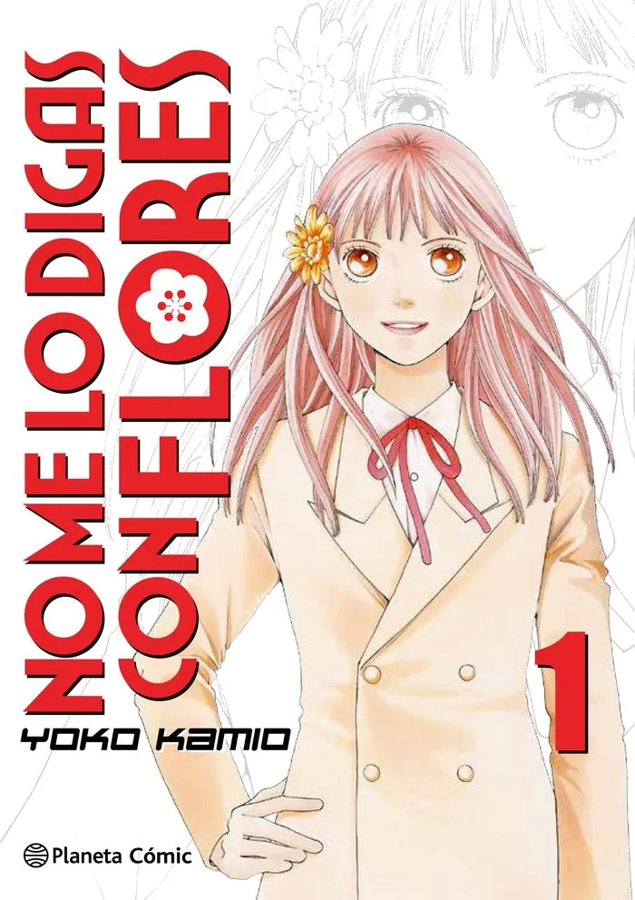 No Me Lo Digas con Flores Kanzenban 1