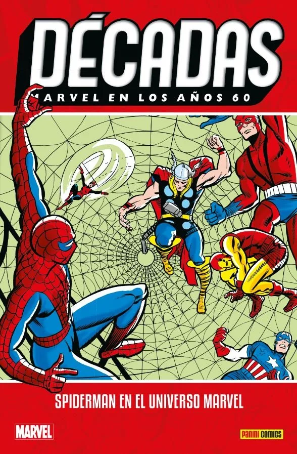 Marvel Decadas en los 60S Spiderman en el Universo Marvel