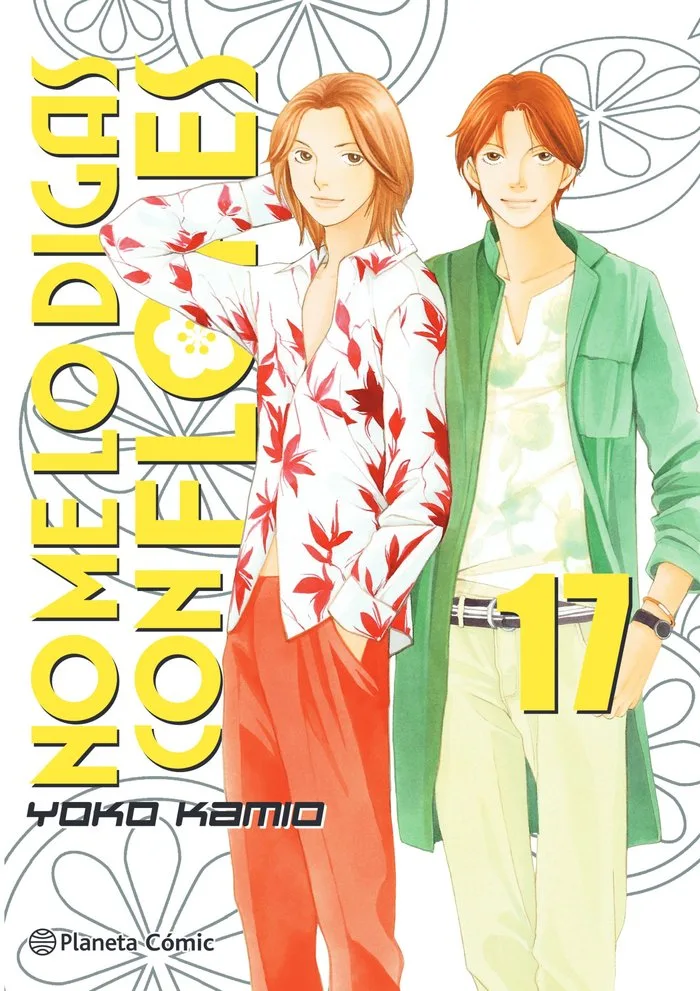 No Me Lo Digas con Flores Kanzenban 17
