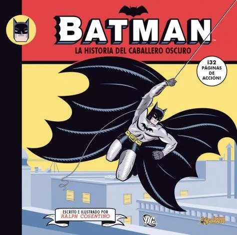 Batman la Historia del Caballero Oscuro