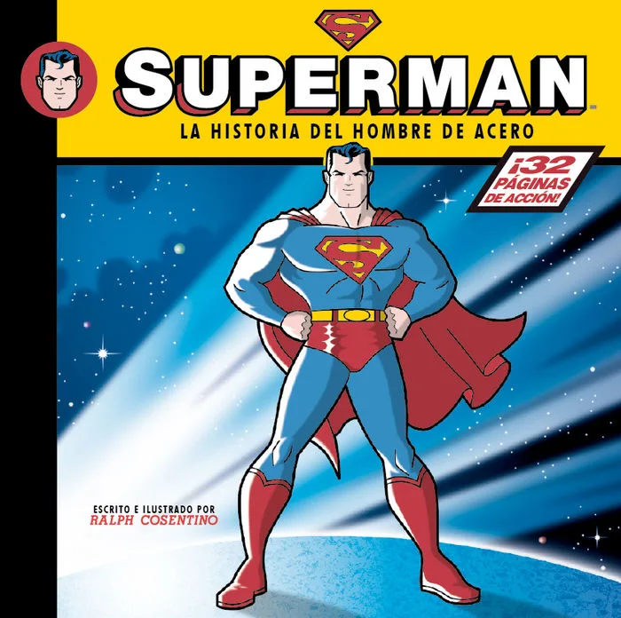 Superman la Historia del Hombre de Acero