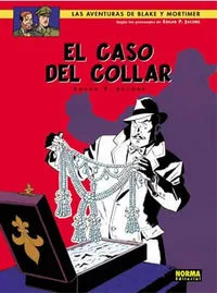 Blake & Mortimer 07 Caso del Collar