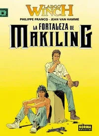 Largo Winch 07 la Fortaleza de Makiling