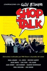 Shop Talk Conversiones con Will Eisner
