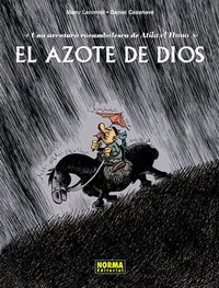 Azote de Dios una Aventura Rocambolesca de Atila el Huno