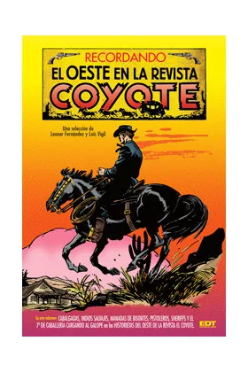 Recordando el Oeste en la Revista el Coyote