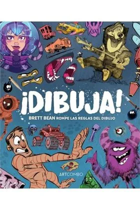 DIBUJA. BRETT BREAN ROMPE LAS REGLAS DEL DIBUJO