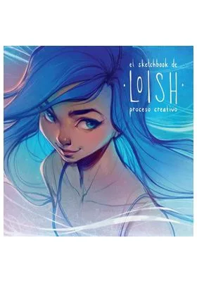 EL SKETCHBOOK DE LOISH: PROCESO CREATIVO