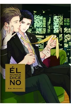 EL NUNCA DICE NO