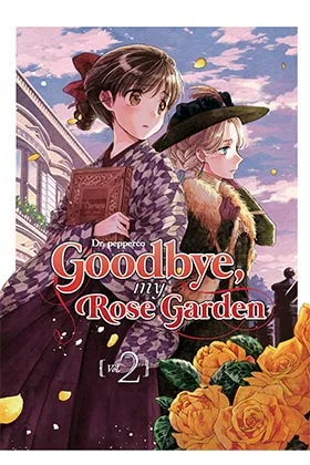 Goodbye, MY Rose Garden 02