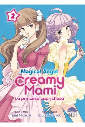 Magical Angel Creamy Mami: la Princesa Caprichosa 02