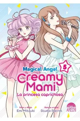 MAGICAL ANGEL CREAMY MAMI: LA PRINCESA CAPRICHOSA 05