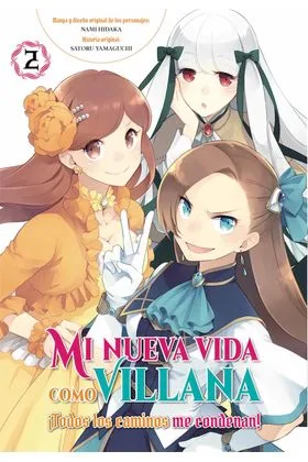 MI NUEVA VIDA COMO VILLANA 02 TODOS  LOS CAMINOS ME CONDENAN