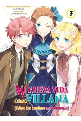 MI NUEVA VIDA COMO VILLANA 03 TODOS  LOS CAMINOS ME CONDENAN