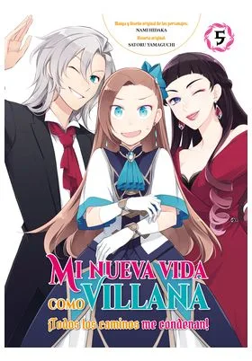 MI NUEVA VIDA COMO VILLANA 05 TODOS  LOS CAMINOS ME CONDENAN