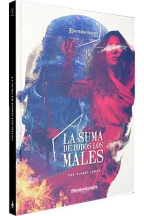 LA SUMA DE TODOS LOS MALES JDR