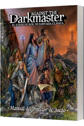 AGAINST THE DARKMASTER MANUAL DEL DIRECTOR DEL JUEGO JDR