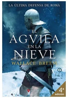 El Aguila en la Nieve (4ª Edicion)