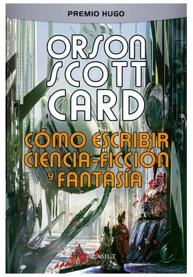 COMO ESCRIBIR CIENCIA-FICCION Y FANTASIA