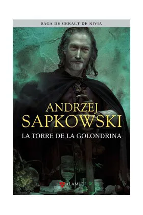 GERALT DE RIVIA/6 - LA TORRE DE LA GOLONDRINA (ED. COLECCIONISTA)
