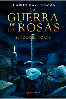 Señor del Norte (la Guerra de las Rosas 02)