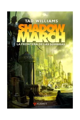SHADOWMARCH. LA FRONTERA DE LAS SOMBRAS