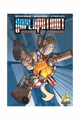 SUPERPATRIOT - FUERZA DE COMBATE