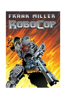 FRANK MILLER'S ROBOCOP 3ª EDICION