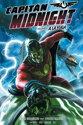 CAPITAN MIDNIGHT 01: A LA FUGA