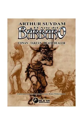 EL ARTE DEL BARBARO, DE ARTHUR SUYDAM