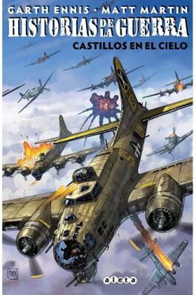 HISTORIAS DE LA GUERRA 01: CASTILLOS EN EL CIELO