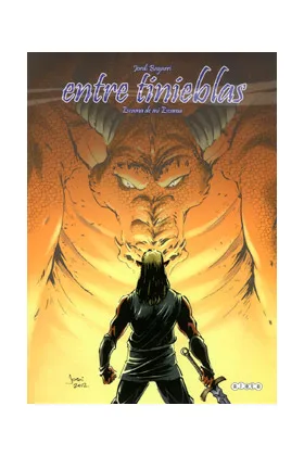 ENTRE TINIEBLAS 08: ESCAMA DE MI ESCAMA