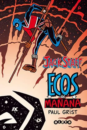 JACK STAFF 03: ECOS DEL MAÑANA