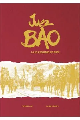 JUEZ BAO Y LAS LAGRIMAS DE BUDA