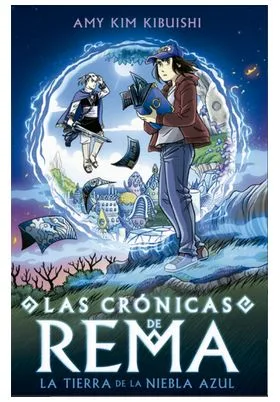 LAS CRONICAS DE REMA