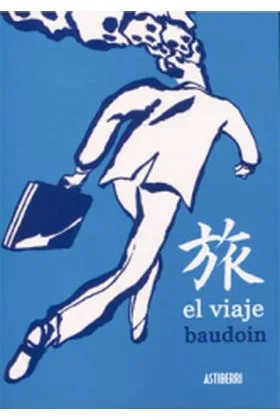 EL VIAJE. BAUDOIN