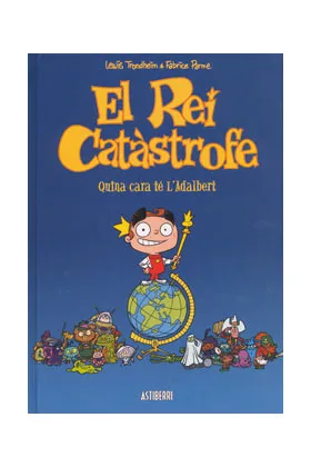EL REY CATASTROFE 01. (GALLEGO) VAYA CARA TIENE ADALBERTO