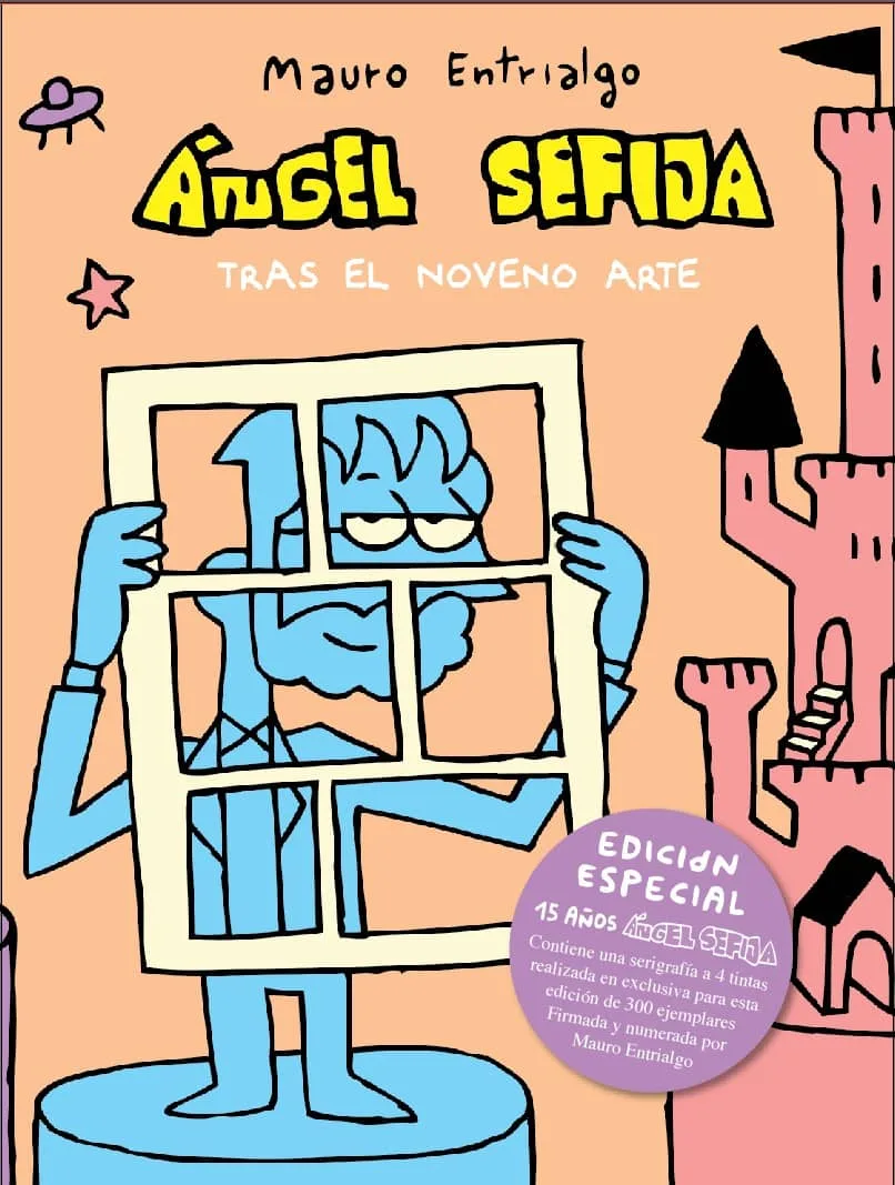 ANGEL SEFIJA TRAS EL NOVENO ARTE. EDICION LIMITADA 300 UNIDADES