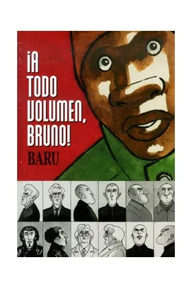 A TODO VOLUMEN, BRUNO!