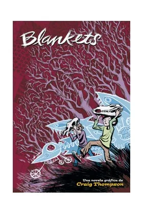 BLANKETS. 7ª EDICION