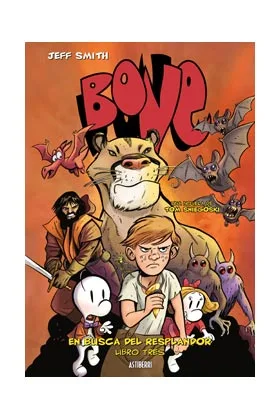 BONE: EN BUSCA DEL RESPLANDOR. LIBRO TRES