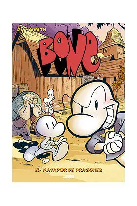 BONE VOL. 04. EL MATADRAGONES