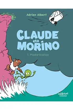 CLAUDE ETA MORINO 01. MADARIKAZIOA (EUSKERA)