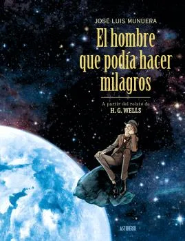 EL HOMBRE QUE PODIA HACER MILAGROS
