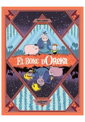 EL BOSC D'OREKA 1. UNA LLARGA NIT