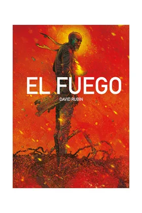 EL FUEGO (DAVID RUBIN) 3ª EDICION