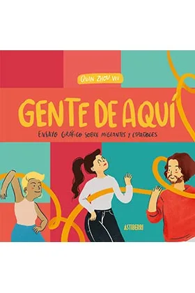 GENTE DE AQUI, GENTE DE ALLI