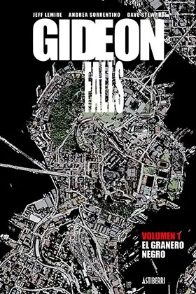 GIDEON FALLS 01. EL GRANERO NEGRO