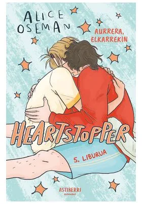 HEARTSTOPPER 05 AURRERA, ELKARREKIN (EUSKERA)